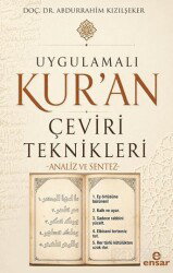Uygulamalı Kuran Çeviri Teknikleri / Analiz ve Sentez - Ensar Neşriyat