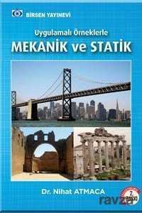 Uygulamalı Örneklerle Mekanik ve Statik - 1