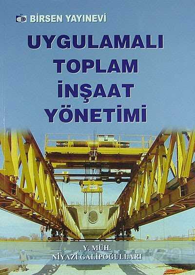 Uygulamalı Toplam İnşaat Yönetimi - 1