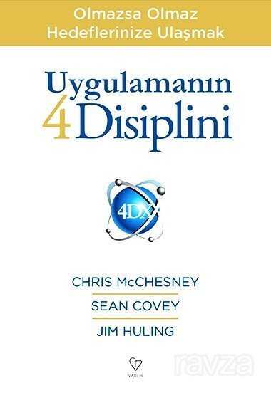 Uygulamanın 4 Disiplini - Varlık Yayınları