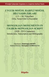 Uygur-Moğol Harfli Moğol Dili Yadigarları / : (13. - 16. Yüzyıllar) Yazı çevrimi ve Kaynaklar - Bilgesu Yayıncılık
