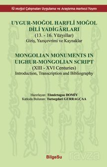 Uygur-Moğol Harfli Moğol Dili Yadigarları / : (13. - 16. Yüzyıllar) Yazı çevrimi ve Kaynaklar - 1