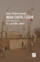 Uygur Türkleri Arasında İmam Cafer-İ Sadık - Gazi Kitabevi