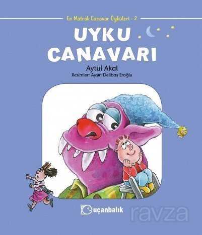 Uyku Canavarı - Uçanbalık Yayınları