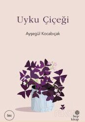 Uyku Çiçeği - Hep Kitap