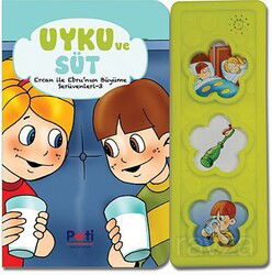 Uyku ve Süt (Sesli Kitap) / Ebru ve Ercan'ın Büyüme Serüvenleri 3 - Pati Eğitim Gereçleri
