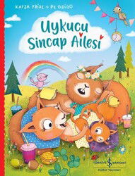 Uykucu Sincap Ailesi - İş Bankası Yayınları