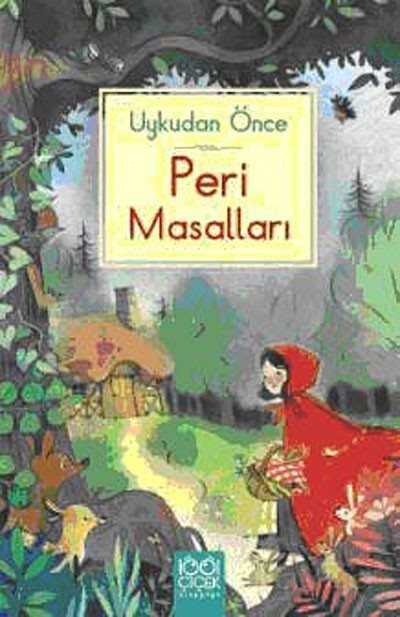 Uykudan Önce Peri Masalları - 1001 Çiçek Kitaplar