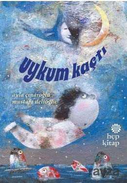 Uykum Kaçtı - Hep Kitap