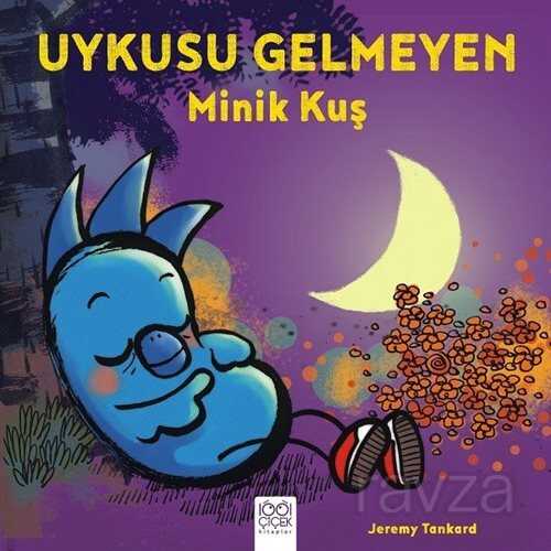 Uykusu Gelmeyen Minik Kuş - 1