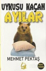 Uykusu Kaçan Ayılar - Sebe Yayınları