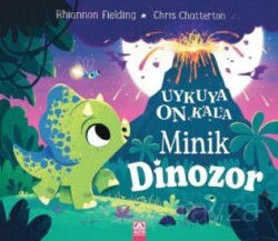 Uykuya On Kala - Minik Dinozor - Altın Kitaplar