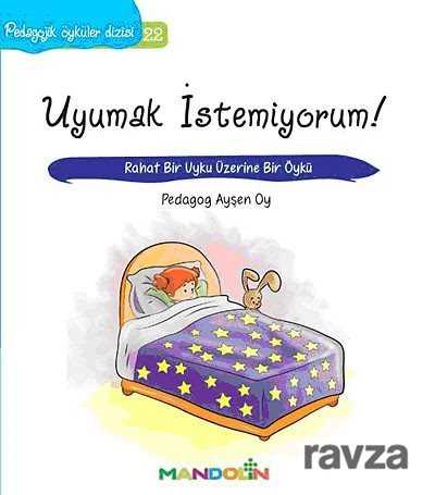 Uyumak İstemiyorum! - Mandolin Yayınları