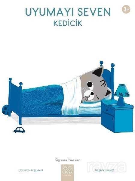 Uyumayı Seven Kedicik - 1001 Çiçek Kitaplar