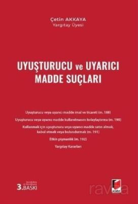 Uyuşturucu ve Uyarıcı Madde Suçları - 1