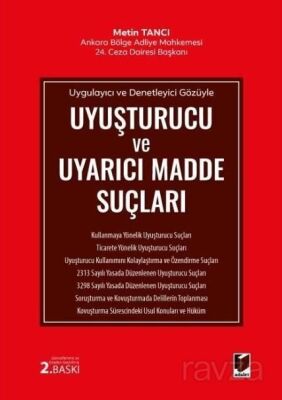 Uyuşturucu ve Uyarıcı Madde Suçları - 1
