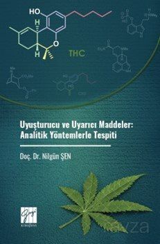 Uyuşturucu ve Uyarıcı Maddeler: Analitik Yöntemlerle Tespiti - 1