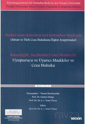 Uyuşturucu ve Uyarıcı Maddeler ve Ceza Hukuku - Seçkin Yayıncılık