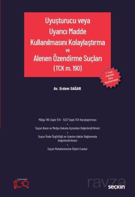 Uyuşturucu veya Uyarıcı Madde Kullanılmasını Kolaylaştırma ve Alenen Özendirme Suçları - 1