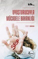Uyuşturucuyla Mücadele Bakanlığı - 1