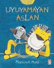 Uyuyamayan Aslan - Timaş Çocuk Yayınları