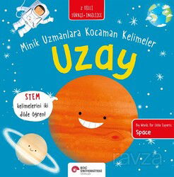 Uzak / Minik Uzmanlara Kocaman Kelimeler - Koç Üniversitesi Yayınları