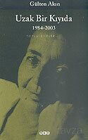 Uzak Bir Kıyıda 1984-2003/Toplu Şiirler 3 - Yapı Kredi Yayınları