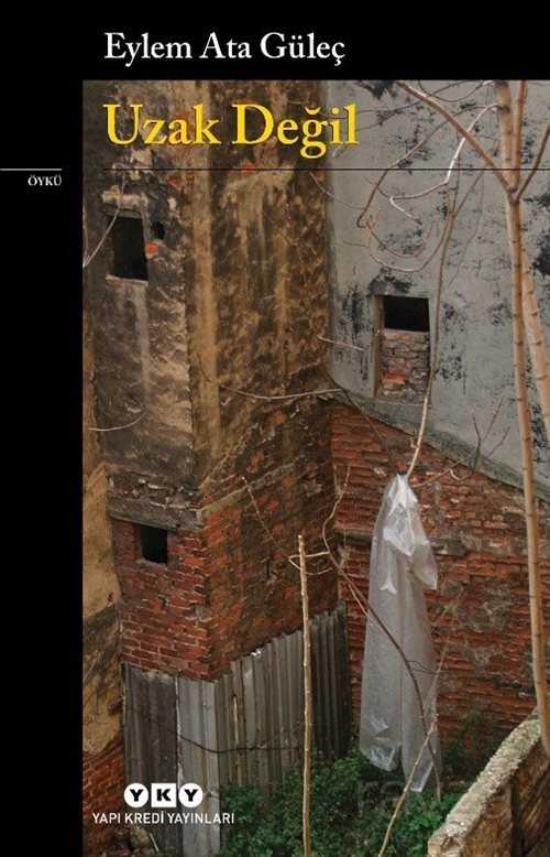Uzak Değil - Yapı Kredi Yayınları