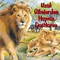Uzak Ülkelerden Hayvan Dostlarım - Kaknüs Yayınları