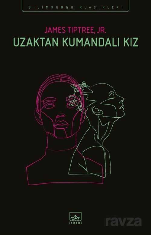 Uzaktan Kumandalı Kız - İthaki Yayınları