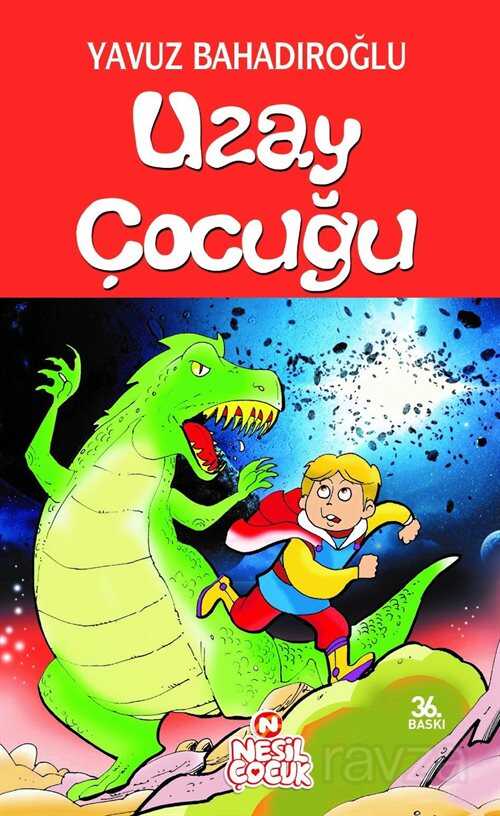 Uzay Çocuğu - Nesil Çocuk Yayınları