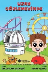 Uzay Gözlemevinde (Resimli Hikaye - 6+Yaş) - Drama Yayınevi