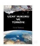 Uzay Hukuku ve Türkiye - 1