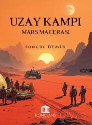 Uzay Kampı Mars Macerası - Rönesans Yayınları