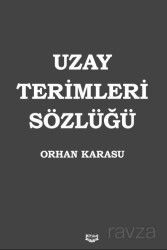 Uzay Terimleri Sözlüğü - Kıyam Yayıncılık