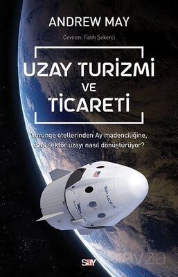 Uzay Turizmi ve Ticareti - 1