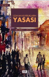 Uzayan Kuyrukların Yasası - Eşik Yayınları