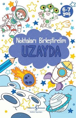 Uzayda / Noktaları Birleştirelim (6-7 Yaş) - 1