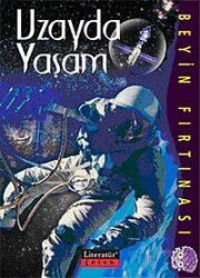 Uzayda Yaşam / Beyin Fırtınası - Literatür Yayınları