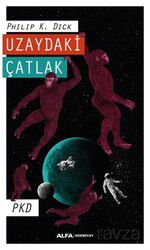 Uzaydaki Çatlak - Alfa Yayınları