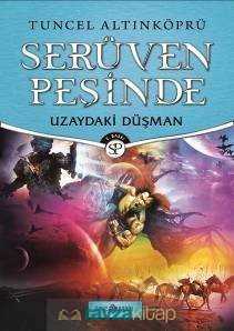 Uzaydaki Düşman / Serüven Peşinde 19 - Genç Hayat