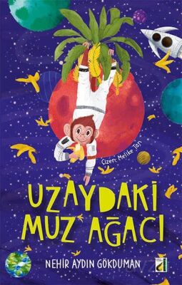 Uzaydaki Muz Ağacı - 1