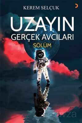 Uzayın Gerçek Avcıları 