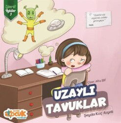 Uzaylı Tavuklar - Zümrüt Öyküler 9 - Siyer Çocuk