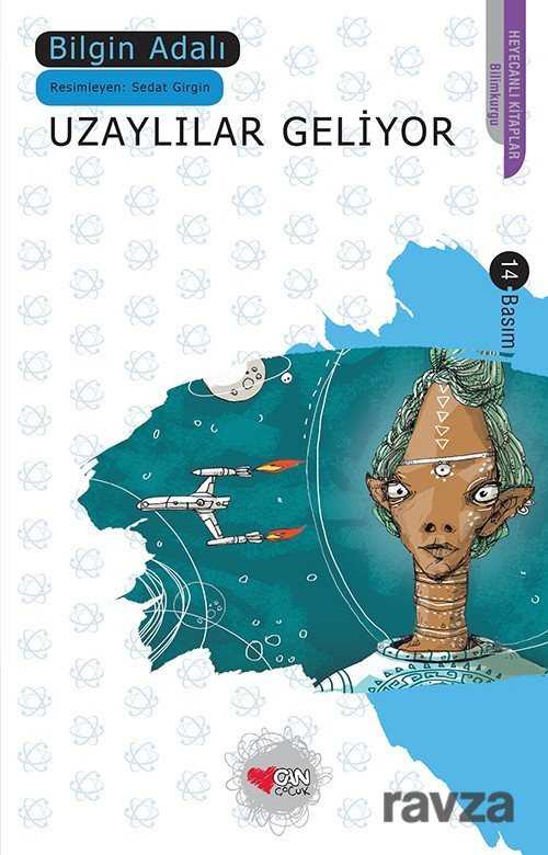 Uzaylılar Geliyor - Can Çocuk Yayınları