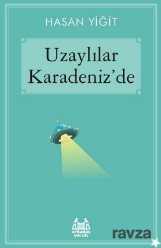 Uzaylılar Karadeniz'de - Arkadaş Yayınları