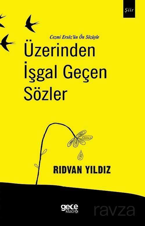 Üzerinden İşgal Geçen Sözler - Gece Kitaplığı