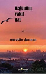 Üzgünüm Vakit Dar - Çıra Yayınları