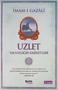 Uzlet / Yalnızlığın Faziletleri - 1