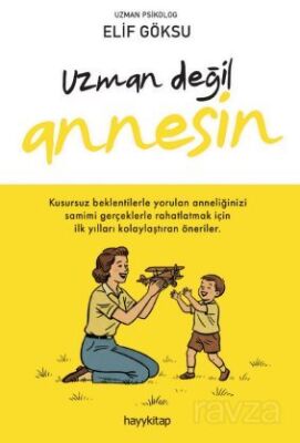Uzman Değil Annesin - 1